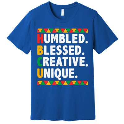 Hbcu Humbled Blessed Creative Unique Cool Gift Premium T-Shirt