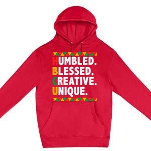 Hbcu Humbled Blessed Creative Unique Cool Gift Premium Pullover Hoodie