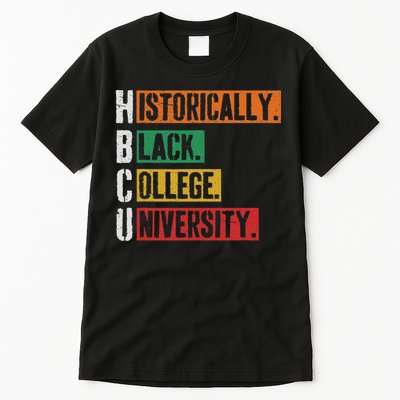 Hbcu Historically Black College Black History Tall T-Shirt