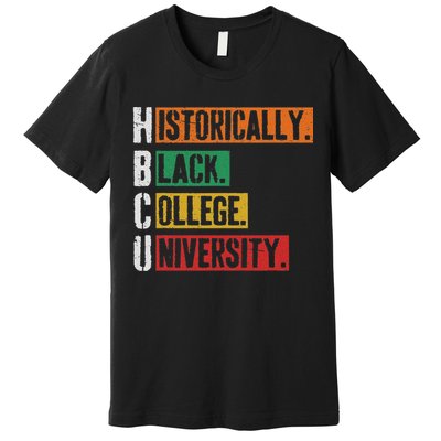 Hbcu Historically Black College Black History Premium T-Shirt