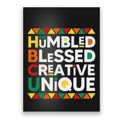Hbcu Humbled Blessed Creative Unique Historical Black Poster