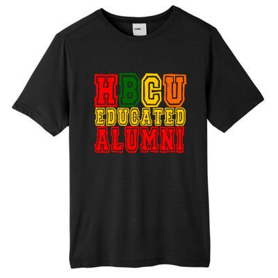 Hbcu Historically Black College Educated Alumni Cool Gift Tall Fusion ChromaSoft Performance T-Shirt