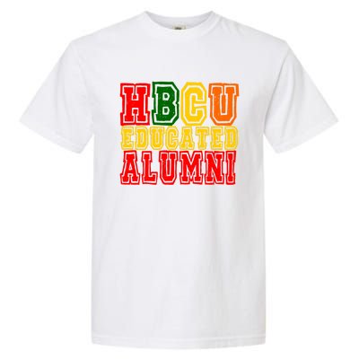 Hbcu Historically Black College Educated Alumni Cool Gift Garment-Dyed Heavyweight T-Shirt