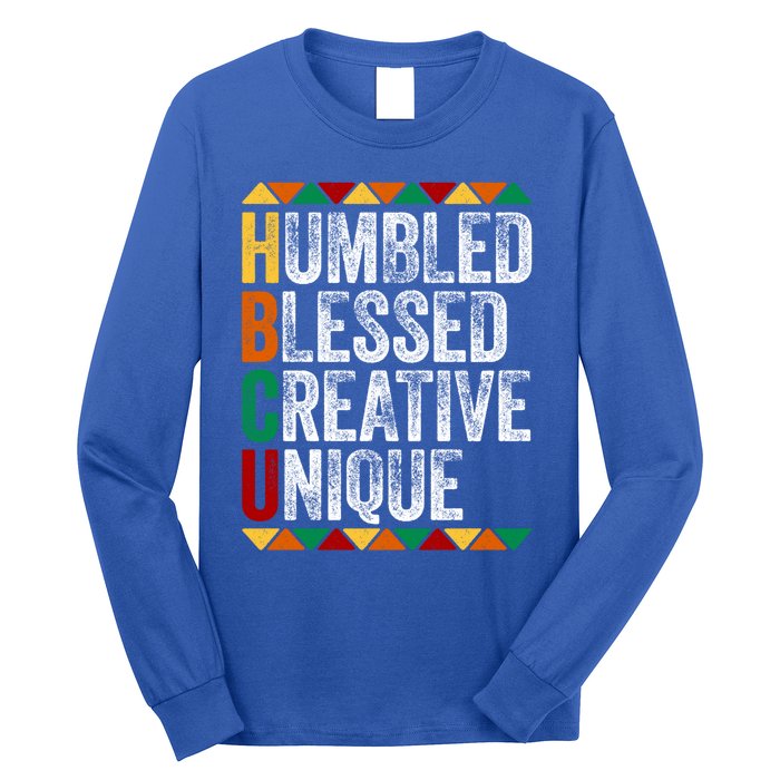 Hbcu Humbled Blessed Creative Unique Great Gift Historical Meaningful Gift Long Sleeve Shirt