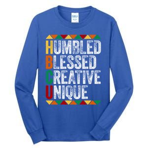 Hbcu Humbled Blessed Creative Unique Great Gift Historical Meaningful Gift Tall Long Sleeve T-Shirt