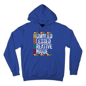 Hbcu Humbled Blessed Creative Unique Great Gift Historical Meaningful Gift Tall Hoodie