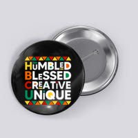 Hbcu Humbled Blessed Creative Unique Historical Black Button