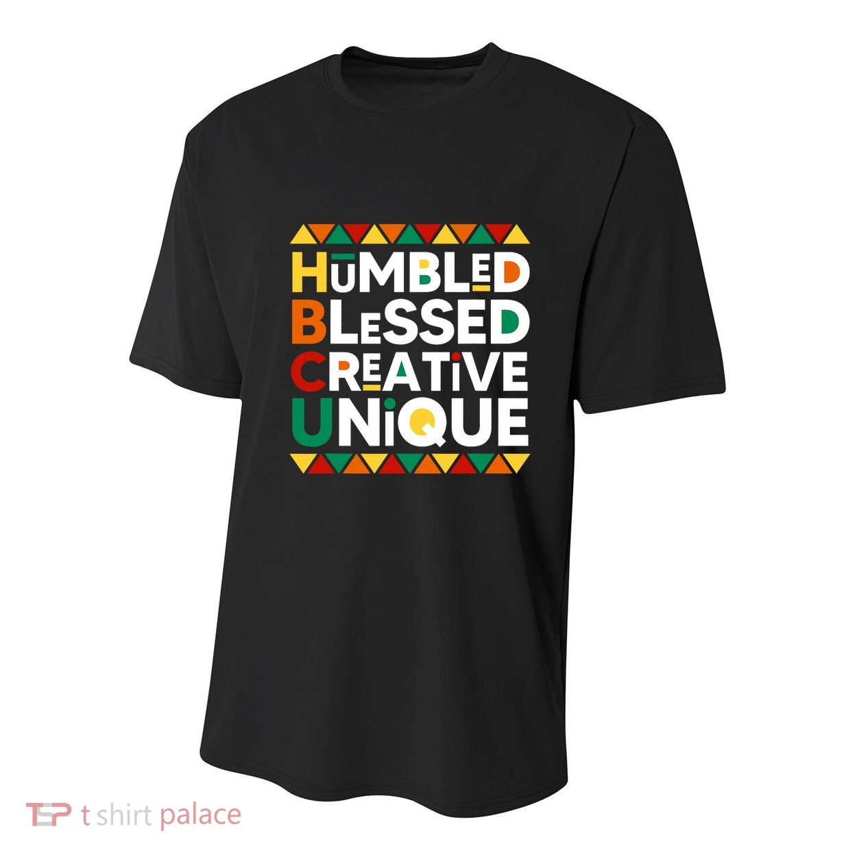 Hbcu Humbled Blessed Creative Unique Historical Black Youth Performance Sprint T-Shirt