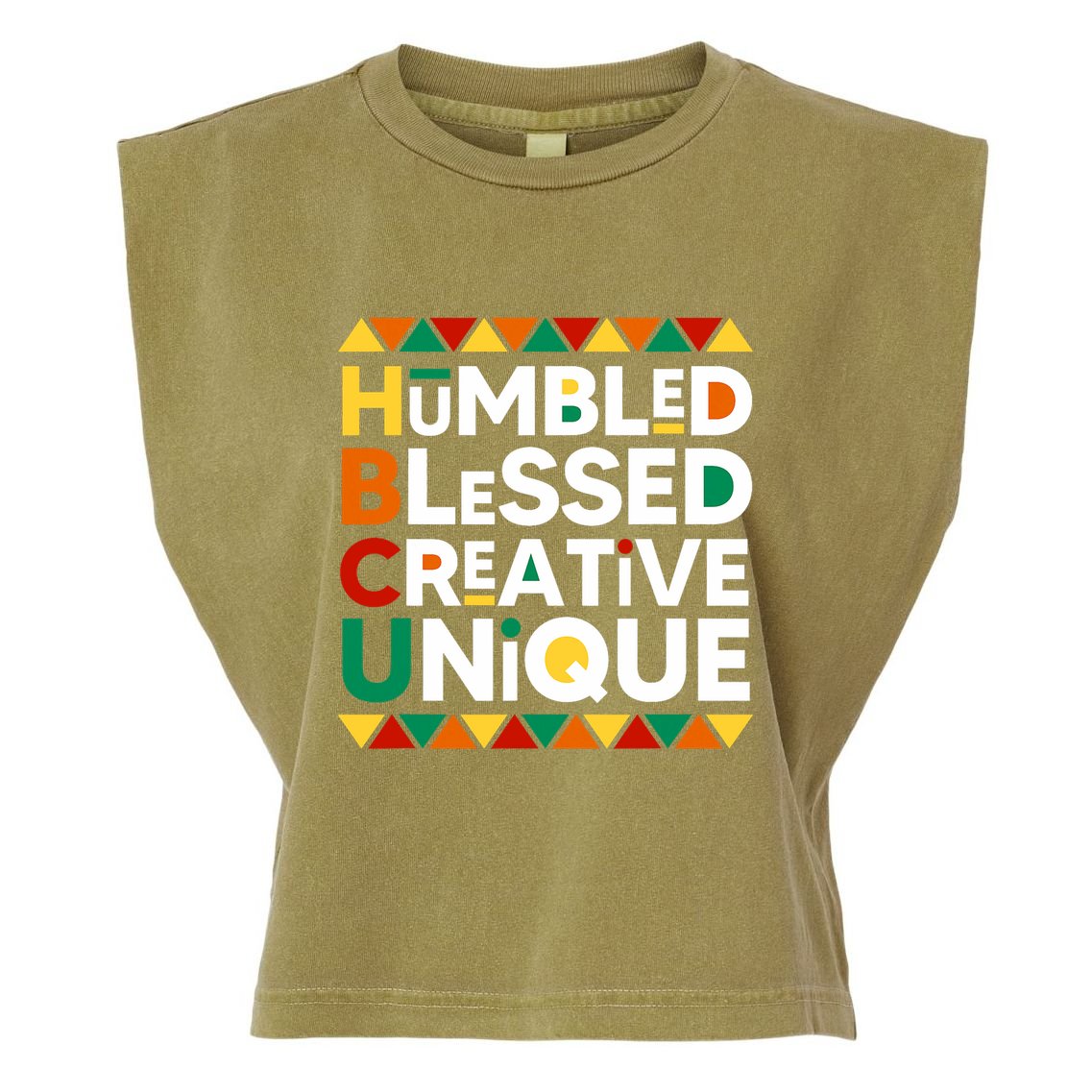 Hbcu Humbled Blessed Creative Unique Historical Black Garment-Dyed Women's Muscle Tee