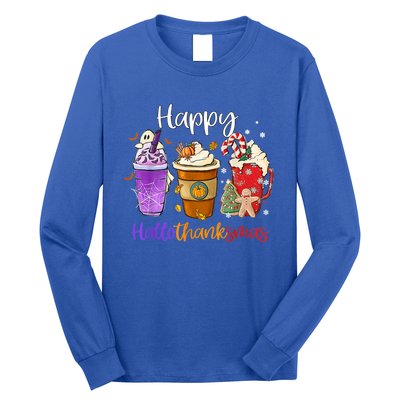 Happy Hallothanksmas Coffee Latte Halloween Thanksgiving Funny Gift Long Sleeve Shirt