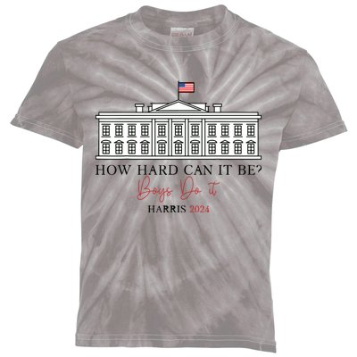 How Hard Can It Be Boy Do It Harris 2024 Kamala 2024 Kids Tie-Dye T-Shirt