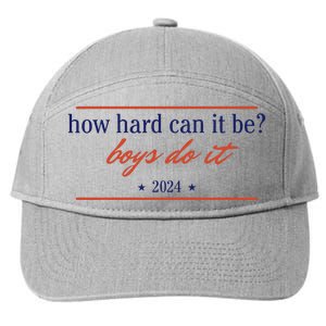 How Hard Can It Be Do It 2024 7-Panel Snapback Hat