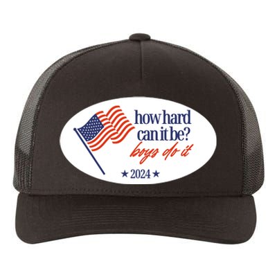 How Hard Can It Be Boy Do It Sticker Yupoong Adult 5-Panel Trucker Hat