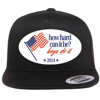 How Hard Can It Be Boy Do It Sticker Flat Bill Trucker Hat