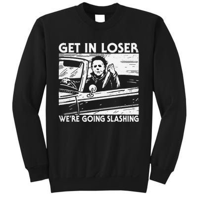 Horror Halloween Character Get In Loser WeRe Going Slashing Sweatshirt