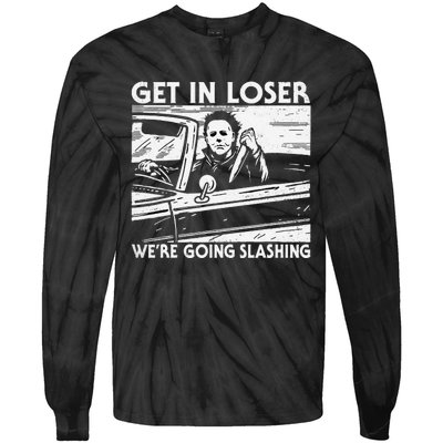 Horror Halloween Character Get In Loser WeRe Going Slashing Tie-Dye Long Sleeve Shirt