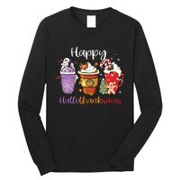 Happy Hallothanksmas Coffee Latte Halloween Thanksgiving Long Sleeve Long Sleeve Shirt