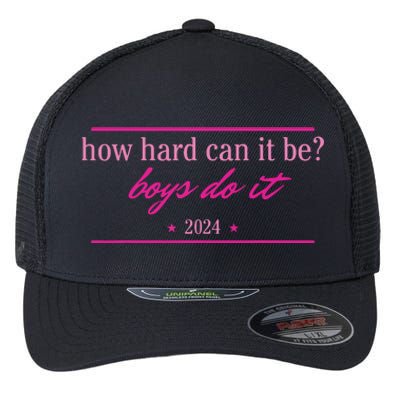 How Hard Can It Be Boy Do It 2024 Flexfit Unipanel Trucker Cap