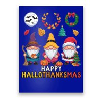 Happy Hallothanksmas Christmas Thanksgiving Gnomes Halloween Gift Poster