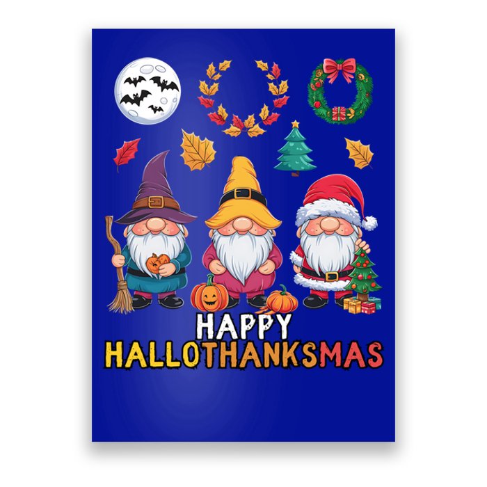 Happy Hallothanksmas Christmas Thanksgiving Gnomes Halloween Gift Poster