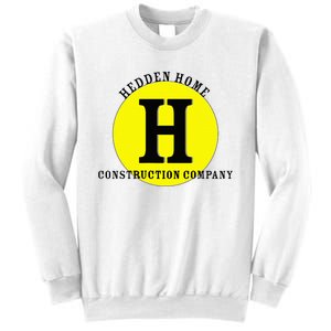 Hedden Home Construction Company Sweatshirt