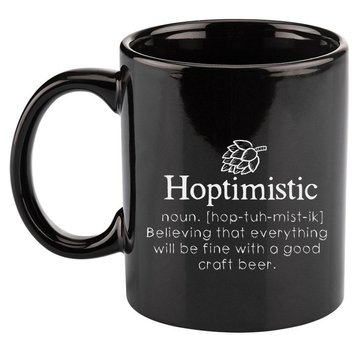 Hoptimistic Hops Craft Beer Lover Gift Homebrew Brewery 11oz C Handle Ceramic Mug