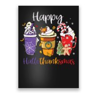 Happy Hallothanksmas Coffee Latte Halloween Thanksgiving Poster