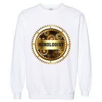 Horologist Horology Clockmaker Watchmaker Timekeeper Watch Collector Clock Lover Garment-Dyed Sweatshirt