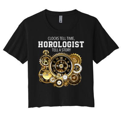 Horologist Horology Clockmaker Watchmaker Clock Lover Timekeeper Watch Collector Women's Crop Top Tee