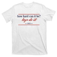 How Hard Can It Be Do It 2024 Premium T-Shirt