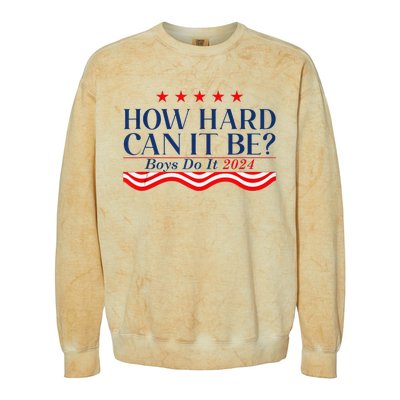 How Hard Can It Be Do It 2024 Funny Quotes Colorblast Crewneck Sweatshirt