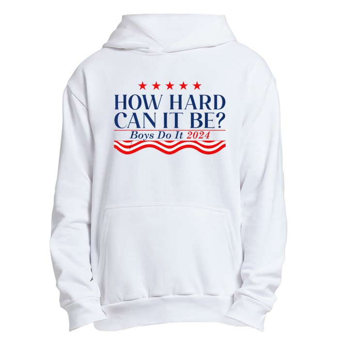 How Hard Can It Be Do It 2024 Funny Quotes Urban Pullover Hoodie