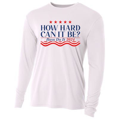 How Hard Can It Be Do It 2024 Funny Quotes Cooling Performance Long Sleeve Crew