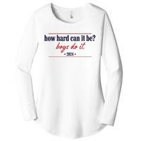 How Hard Can It Be Do It 2024 Women's Perfect Tri Tunic Long Sleeve Shirt