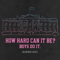 How Hard Can It Be Boy Do It Trucker Hat