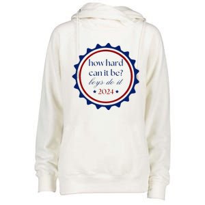 How Hard Can It Be Do It 2024 Womens Funnel Neck Pullover Hood