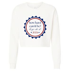 How Hard Can It Be Do It 2024 Cropped Pullover Crew