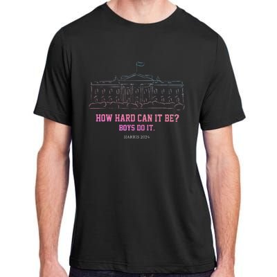 How Hard Can It Be Do It Harris 2024 Adult ChromaSoft Performance T-Shirt