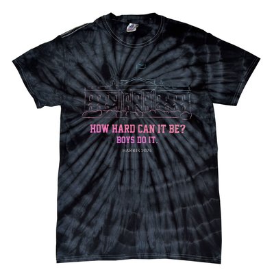 How Hard Can It Be Do It Harris 2024 Tie-Dye T-Shirt