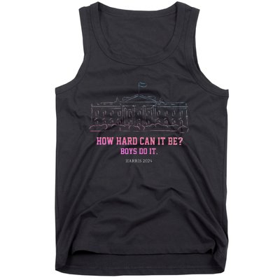 How Hard Can It Be Do It Harris 2024 Tank Top