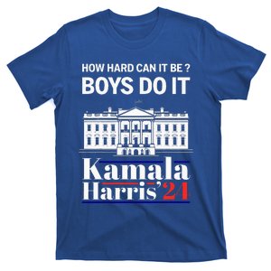 How Hard Can It Be Do It Harris 2024 Kamala President T-Shirt