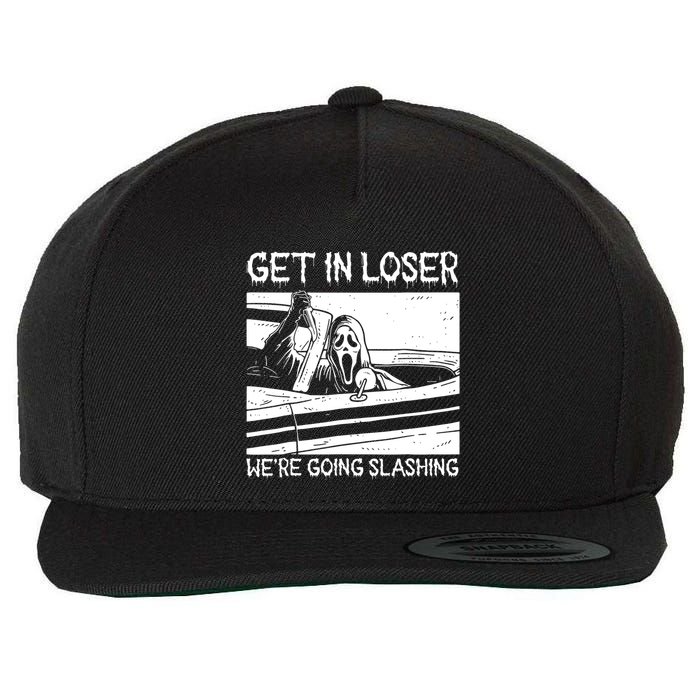 Horror Halloween Character Get In Loser WeRe Going Slashing Wool Snapback Cap