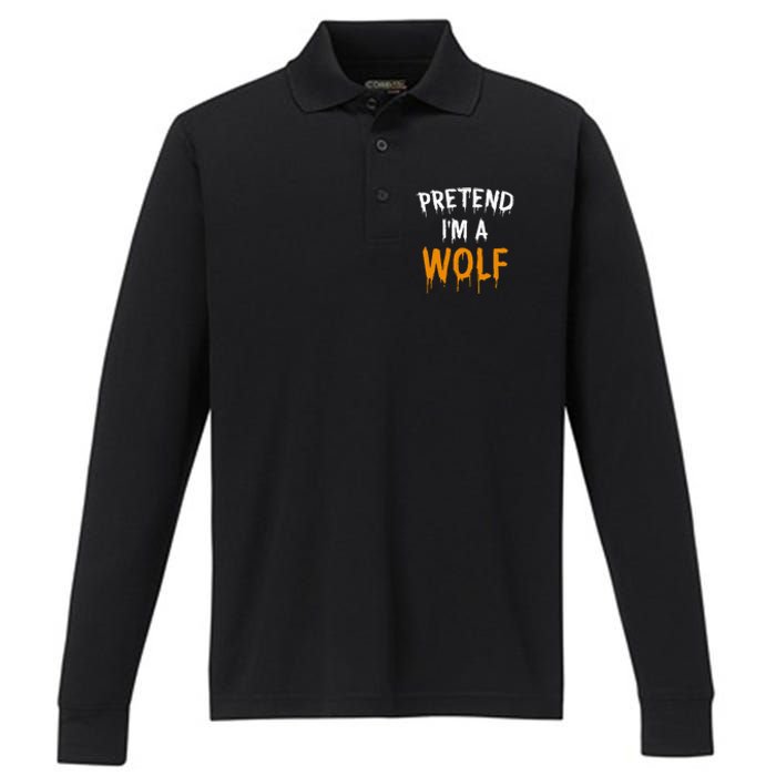 Hilarious Halloween Costume Idea Pretend I'm a Wolf Performance Long Sleeve Polo