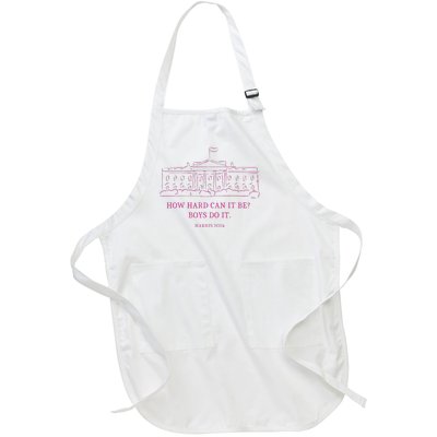 How Hard Can It Be Boy Do It Kamala 2024 Madam Presidential Full-Length Apron With Pockets