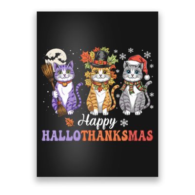 Happy Hallothanksmas Cats Lover Halloween Thanksgiving Poster