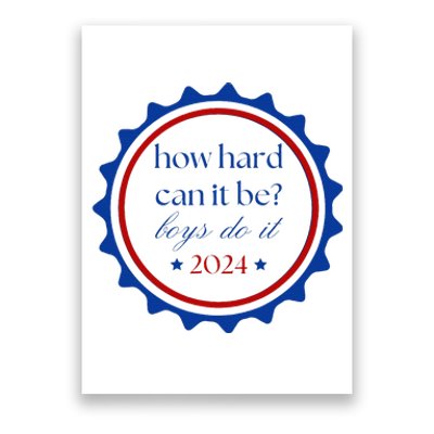 How Hard Can It Be Do It 2024 Poster