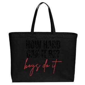 How Hard Can It Be Do It Funny Cotton Canvas Jumbo Tote