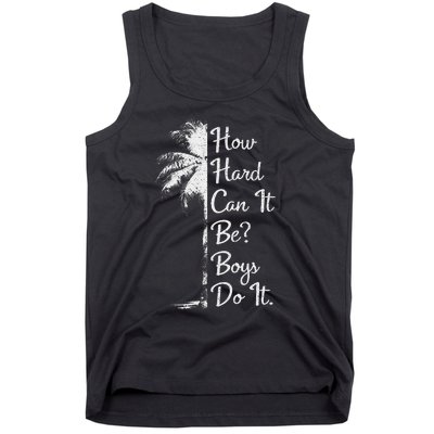 How Hard Can It Be Do It. Harris 2024 Tank Top