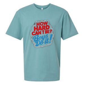 How Hard Can It Be Boy Do It. Kamala Harris 2024 Sueded Cloud Jersey T-Shirt