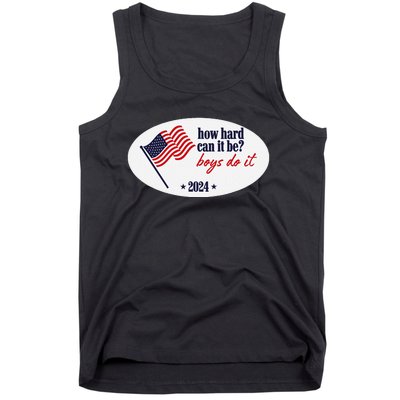 How Hard Can It Be Boy Do It Tank Top